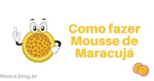 Mousse de Maracujá